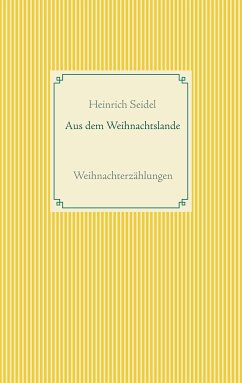 Aus dem Weihnachtslande (eBook, ePUB) - Seidel, Heinrich