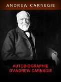 Autobiographie d'Andrew Carnegie (eBook, ePUB)