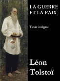 La Guerre et la Paix (Texte intégral) (eBook, ePUB)