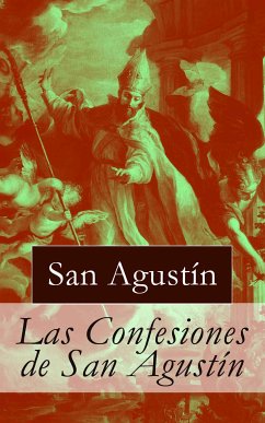 Las Confesiones de San Agustín (eBook, ePUB) - de Hipona, Agustín