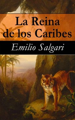 La Reina de los Caribes (eBook, ePUB) - Salgari, Emilio