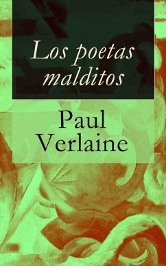 Los poetas malditos (eBook, ePUB) - Verlaine, Paul