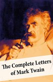 The Complete Letters of Mark Twain (eBook, ePUB)
