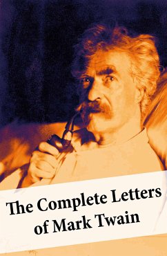 The Complete Letters of Mark Twain (eBook, ePUB) - Twain, Mark