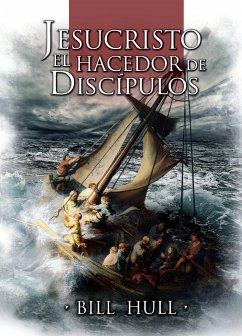 Cover Jesucristo, el Hacedor de Discípulos (eBook, ePUB)
