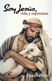 Soy Jesús, vida y esperanza (eBook, ePUB) Soy Jesús, vida y esperanza (eBook, ePUB)