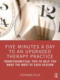 Five Minutes a Day to an Upgraded Therapy Practice (eBook, ePUB)