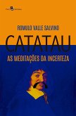 Catatau, as meditações da incerteza (eBook, ePUB) Catatau, as meditações da incerteza (eBook, ePUB)