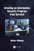 Creating an Information Security Program from Scratch (eBook, PDF)