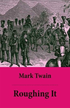 Roughing It (eBook, ePUB) - Twain, Mark