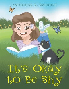 It's Okay to Be Shy (eBook, ePUB) It's Okay to Be Shy (eBook, ePUB)