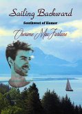 Sailing Backward (Southwest of Homer, #3) (eBook, ePUB) Sailing Backward (Southwest of Homer, #3) (eBook, ePUB)