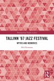 Tallinn '67 Jazz Festival (eBook, PDF)