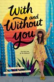 With and Without You (eBook, ePUB)