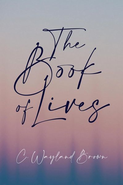The Book of Lives (eBook, ePUB) The Book of Lives (eBook, ePUB)