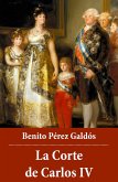 La Corte de Carlos IV (eBook, ePUB)