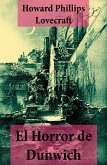 El Horror de Dunwich (texto completo, con índice activo) (eBook, ePUB)