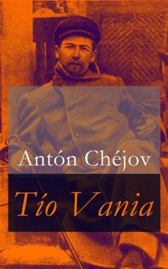 Tío Vania (eBook, ePUB) - Chéjov, Antón