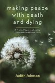 Making Peace with Death and Dying (eBook, ePUB)