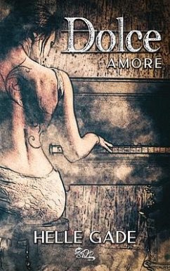 Dolce Amore (eBook, ePUB) - Gade, Helle