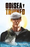 Odisea y triunfo (eBook, ePUB) Odisea y triunfo (eBook, ePUB)