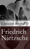 Colección integral de Friedrich Nietzsche (eBook, ePUB)