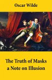 The Truth of Masks: a Note on Illusion (an essay of dramatic theory) (eBook, ePUB)