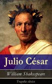 Julio César: Tragedia clásica (eBook, ePUB)