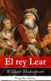 El rey Lear: Tragedia clásica (eBook, ePUB)