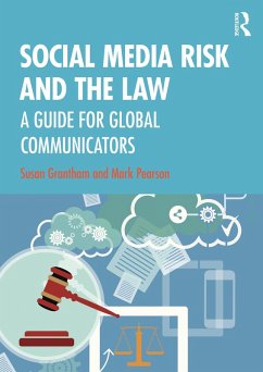 Social Media Risk and the Law (eBook, ePUB) - Grantham, Susan; Pearson, Mark
