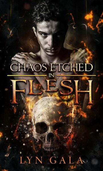 Chaos Etched in Flesh (eBook, ePUB) Chaos Etched in Flesh (eBook, ePUB)