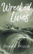 Wrecked Lives (eBook, ePUB) - Bild 1