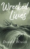 Wrecked Lives (eBook, ePUB)