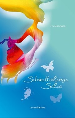 SchmetterlingsSalsa (eBook, PDF) - Mariposa, Iris