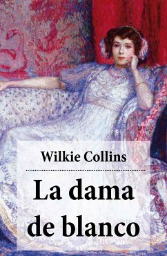 La dama de blanco (con índice activo) (eBook, ePUB) - Collins, Wilkie