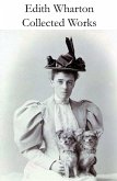 Collected Works of Edith Wharton (31 books in one volume) (eBook, ePUB)