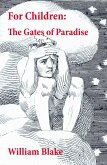 For Children: The Gates of Paradise (eBook, ePUB)