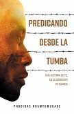 Predicando desde la tumba (eBook, ePUB) Predicando desde la tumba (eBook, ePUB)