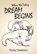 Where the Today Dream Begins (eBook,... - Bild 1