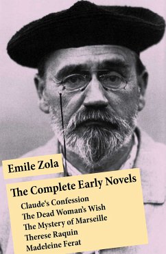 The Complete Early Novels (eBook, ePUB) - Zola, Émile