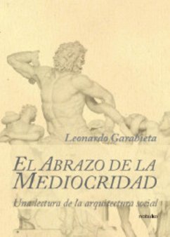 Cover El abrazo de la mediocridad (eBook, PDF)