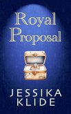 Royal Proposal (Royally in Love, #3) (eBook, ePUB)