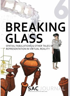 Breaking Glass (eBook, ePUB) - Städelschule Architecture Class