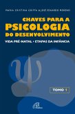 Chaves para a psicologia do desenvolvimento - tomo 1 (eBook, ePUB)