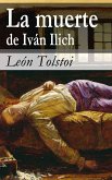 La muerte de Iván Ilich (eBook, ePUB)