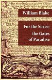 For the Sexes: the Gates of Paradise (eBook, ePUB)