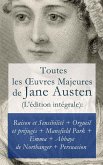 Toutes les OEuvres Majeures de Jane Austen (L'édition intégrale) (eBook, ePUB)
