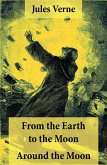 From the Earth to the Moon + Around the Moon: 2 Unabridged Science Fiction Classics (eBook, ePUB)