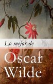Lo mejor de Oscar Wilde (eBook, ePUB)