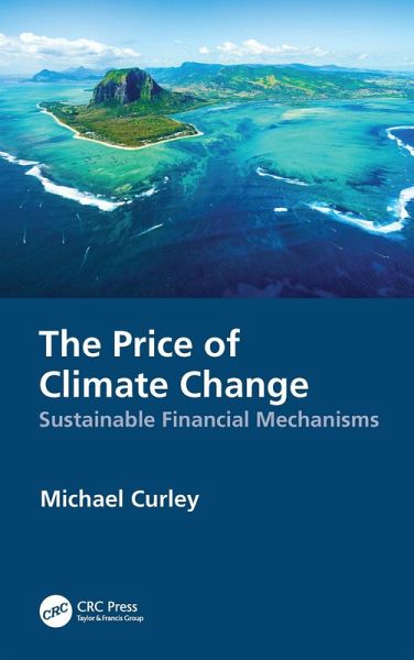 The Price of Climate Change (eBook, PDF) The Price of Climate Change (eBook, PDF)